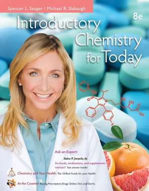 Introductory Chemistry for Today de Spencer L. Seager