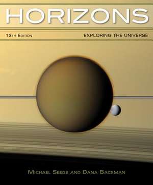 Horizons: Exploring the Universe de Michael A. Seeds