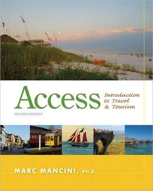 Access: Introduction to Travel and Tourism de Marc Mancini