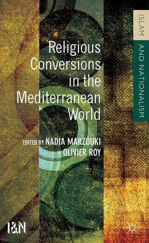 Religious Conversions in the Mediterranean World de N. Marzouki