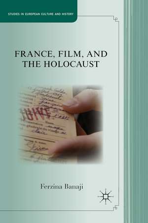 France, Film, and the Holocaust: From génocide to shoah de F. Banaji