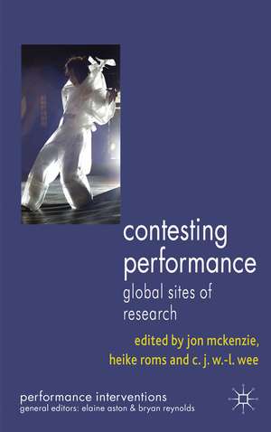 Contesting Performance: Global Sites of Research de J. McKenzie