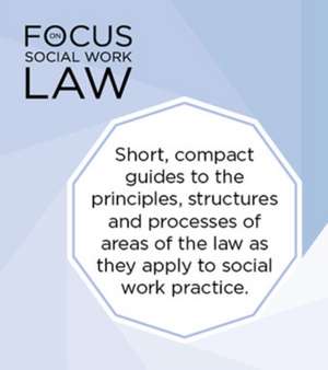 Focus on Social Work Law de Alison Brammer