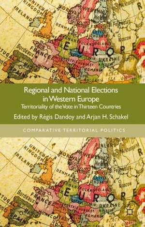 Regional and National Elections in Western Europe: Territoriality of the Vote in Thirteen Countries de R. Dandoy