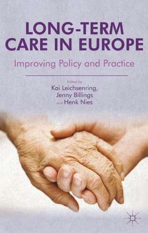 Long-Term Care in Europe: Improving Policy and Practice de K. Leichsenring