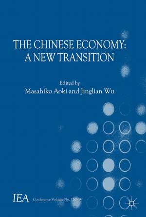 The Chinese Economy: A New Transition de Masahiko Aoki