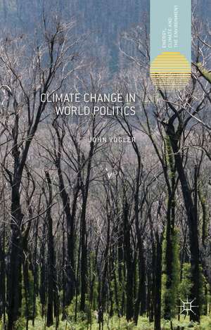 Climate Change in World Politics de J. Vogler