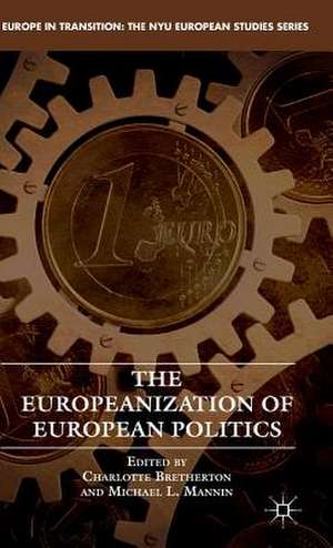 The Europeanization of European Politics de C. Bretherton