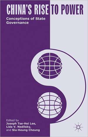 China's Rise to Power: Conceptions of State Governance de J. Lee