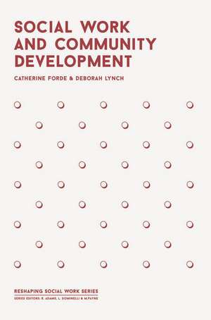 Social Work and Community Development de Deborah Lynch