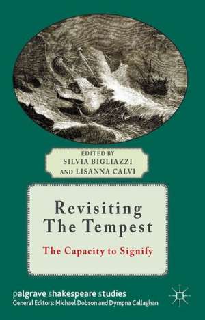 Revisiting The Tempest: The Capacity to Signify de Silvia Bigliazzi