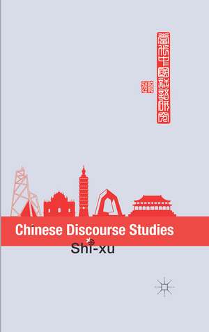 Chinese Discourse Studies de S. xu