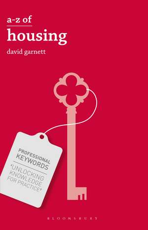 A-Z of Housing de David Garnett