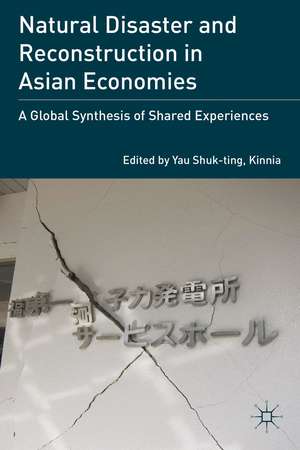 Natural Disaster and Reconstruction in Asian Economies: A Global Synthesis of Shared Experiences de Kenneth A. Loparo