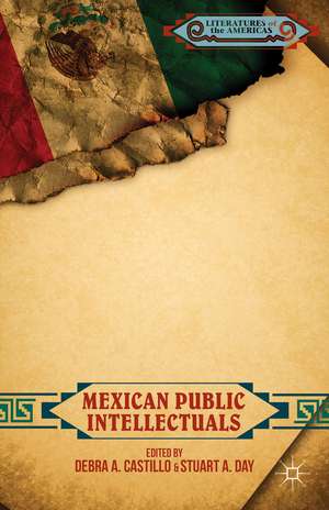 Mexican Public Intellectuals de D. Castillo