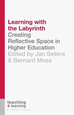 Learning with the Labyrinth: Creating Reflective Space in Higher Education de Jan Sellers