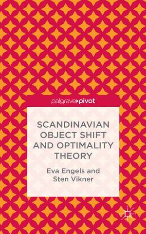 Scandinavian Object Shift and Optimality Theory de E. Engels