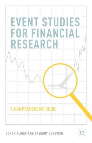 Event Studies for Financial Research: A Comprehensive Guide de D. Kliger