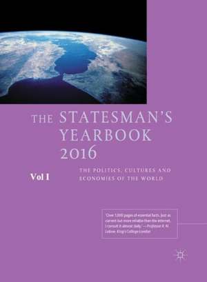 The Statesman's Yearbook 2016: The Politics, Cultures and Economies of the World de Nick Heath-Brown