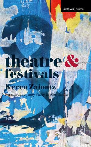 Theatre and Festivals de Keren Zaiontz