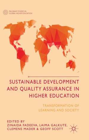 Sustainable Development and Quality Assurance in Higher Education: Transformation of Learning and Society de Z. Fadeeva