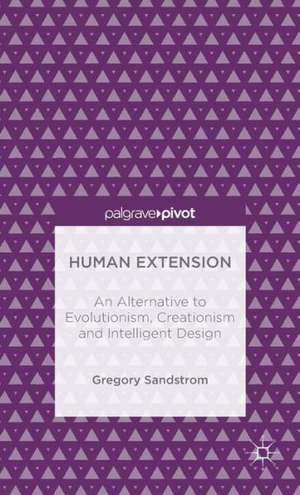 Human Extension de Gregory Sandstrom