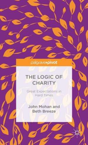 The Logic of Charity: Great Expectations in Hard Times de Beth Breeze