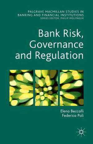 Bank Risk, Governance and Regulation de Elena Beccalli