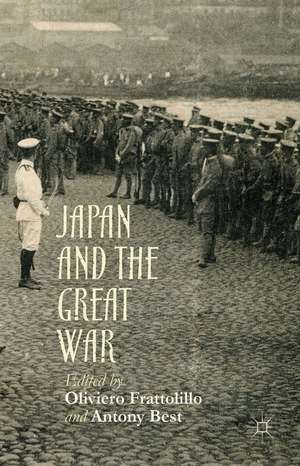 Japan and the Great War de Antony Best