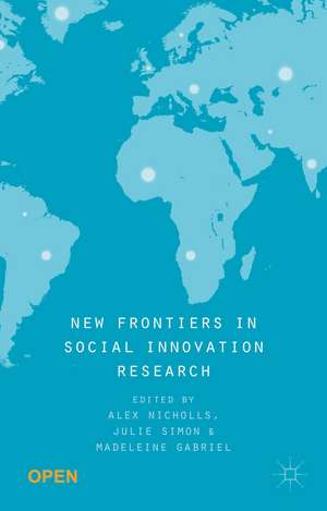 New Frontiers in Social Innovation Research de Alex Nicholls