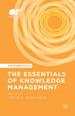 The Essentials of Knowledge Management de John S. Edwards