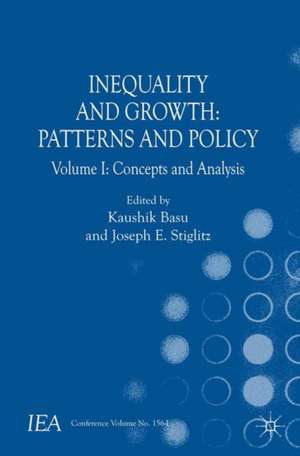 Inequality and Growth: Patterns and Policy: Volume I: Concepts and Analysis de Kenneth A. Loparo