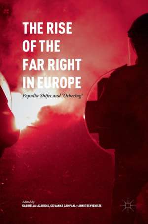 The Rise of the Far Right in Europe: Populist Shifts and 'Othering' de Gabriella Lazaridis