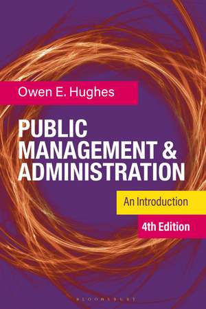 Public Management and Administration de Owen E. Hughes