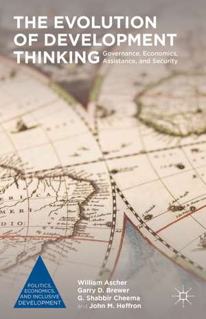 The Evolution of Development Thinking de William Ascher