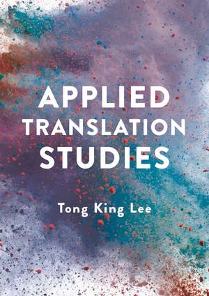 Applied Translation Studies de Tong King Lee