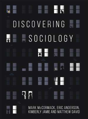 Discovering Sociology de Mark McCormick