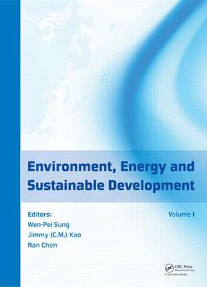 Environment, Energy and Sustainable Development de Wen-Pei Sung