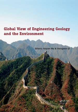 Global View of Engineering Geology and the Environment de Wu Faquan