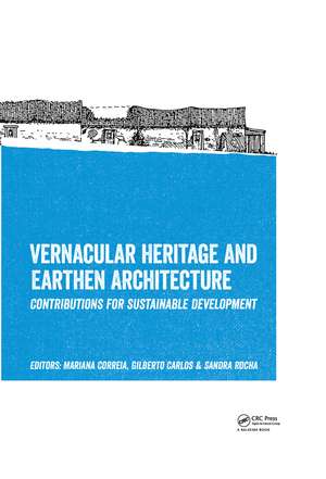 Vernacular Heritage and Earthen Architecture de Mariana Correia