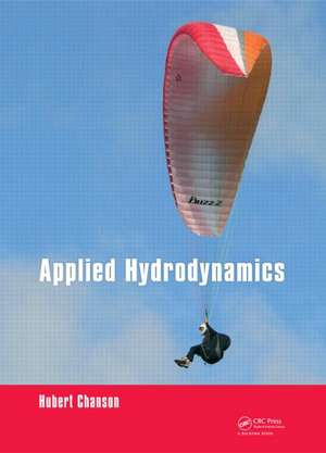 Applied Hydrodynamics: An Introduction de Hubert Chanson