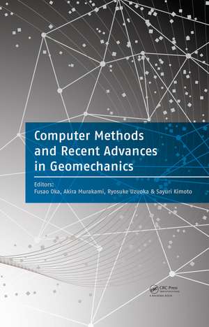 Computer Methods and Recent Advances in Geomechanics de Fusao Oka