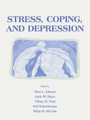 Stress, Coping and Depression de Sheri L. Johnson