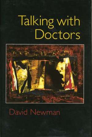 Talking with Doctors de David Newman