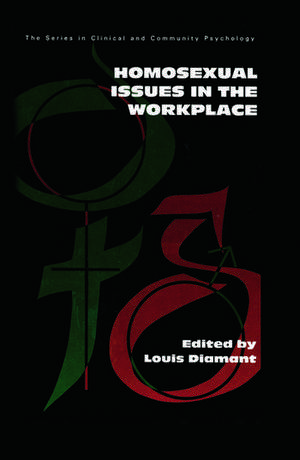 Homosexual Issues In The Workplace de Louis Diamant