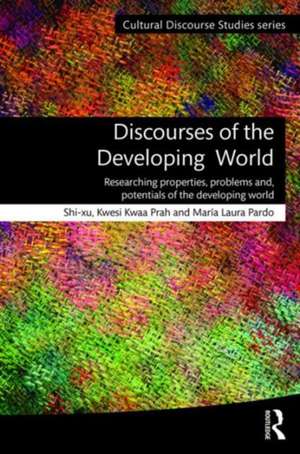 Discourses of the Developing World: Researching properties, problems and potentials de Shi-xu