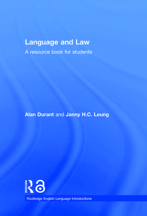 Language and Law: A resource book for students de Alan Durant
