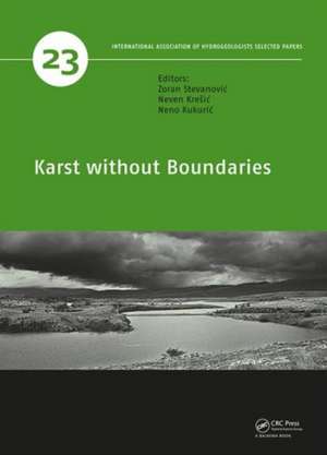 Karst without Boundaries de Zoran Stevanović