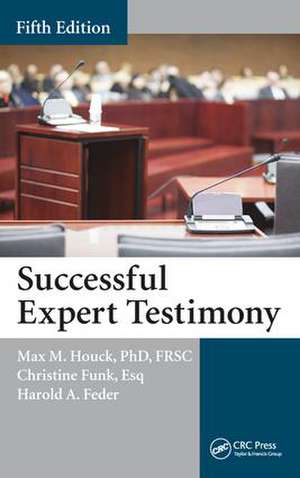 Successful Expert Testimony de Max M. Houck