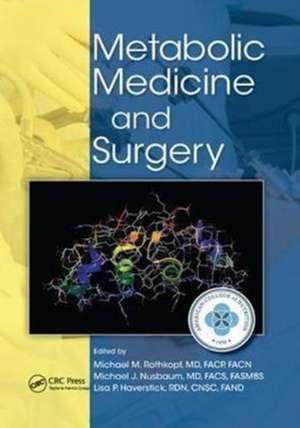 Metabolic Medicine and Surgery de Michael M. Rothkopf